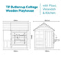 Line drawings display dimensions in centimeters and features of the TP Toys Buttercup Cottage Wooden Playhouse with Floor, Verandah, and Mud Kitchen—FSC® certified wood—for a charming addition to your garden.